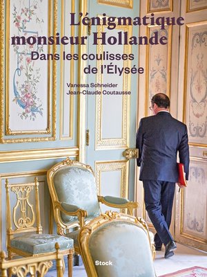 cover image of L'énigmatique monsieur Hollande